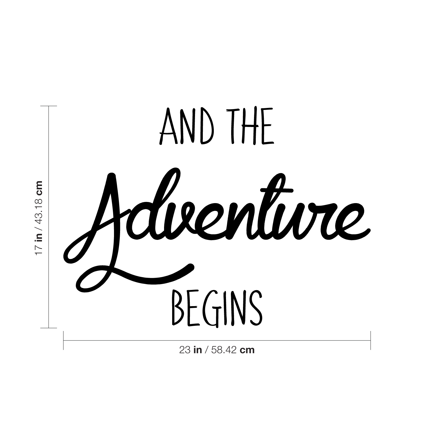 and The Adventure Begins - Inspirational Quotes Decor - Wall Art Decal 17" x 23" Decoration Wall Art - Bedroom Living Room Wall Decor - Trendy Vinyl Stickers 660078089668