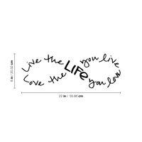 Live the life you love, Love the life you live Bob Marley Infinity Wall Decal- 22" x 8"