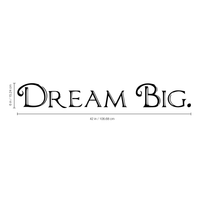 Dream Big - 42" x 6" -  Words above Bed Vinyl Wall Decal Sticker Art