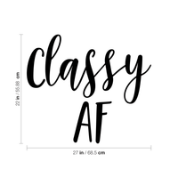 Classy AF - Women's Inspirational Quotes Wall Art Vinyl Decal - 22" X 27" Decoration Vinyl Sticker - Motivational Wall Art Decal - Bedroom Living Room Decor - Trendy Wall Art 660078090985