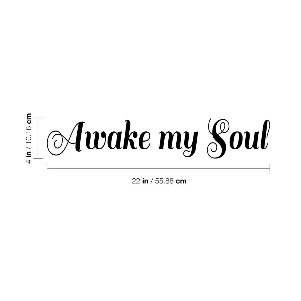 Printique Awake my Soul - 22" x 4" - Vinyl Wall or Mirror Decal Sticker Art