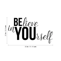 Believe in Yourself Inspirational Life Quotes - 36" x 20" - Decoration Wall Art Vinyl Sticker