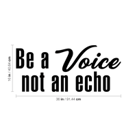 Vinyl Wall Art Decal - Be A Voice Not an Echo - 16" x 36" - Home Office Living Room Motivational Life Quote - Positive Trendy Teens Mens Womens Bedroom Dorm Room Wall Decor 660078115848