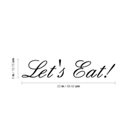 Let's Eat! - 23" x 5" - Kitchen Quotes Wall Art Vinyl Decal Decoration Vinyl Sticker - Motivational Wall Art Decal - Inspirational Kitchen Decor 660078090060