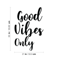 21" x 33"- Motivational Art Decal Cursive Get Good Vibes Only-  Wall Decoration Vinyl Sticker-