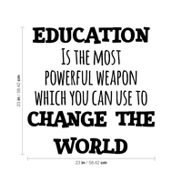 Education is The Most Powerful Weapon Which You Can Use to Change The World - 23" x 23" - Motivational Quote - Living Room Bedroom Home School Wall Decor Removable Sticker 660078115312