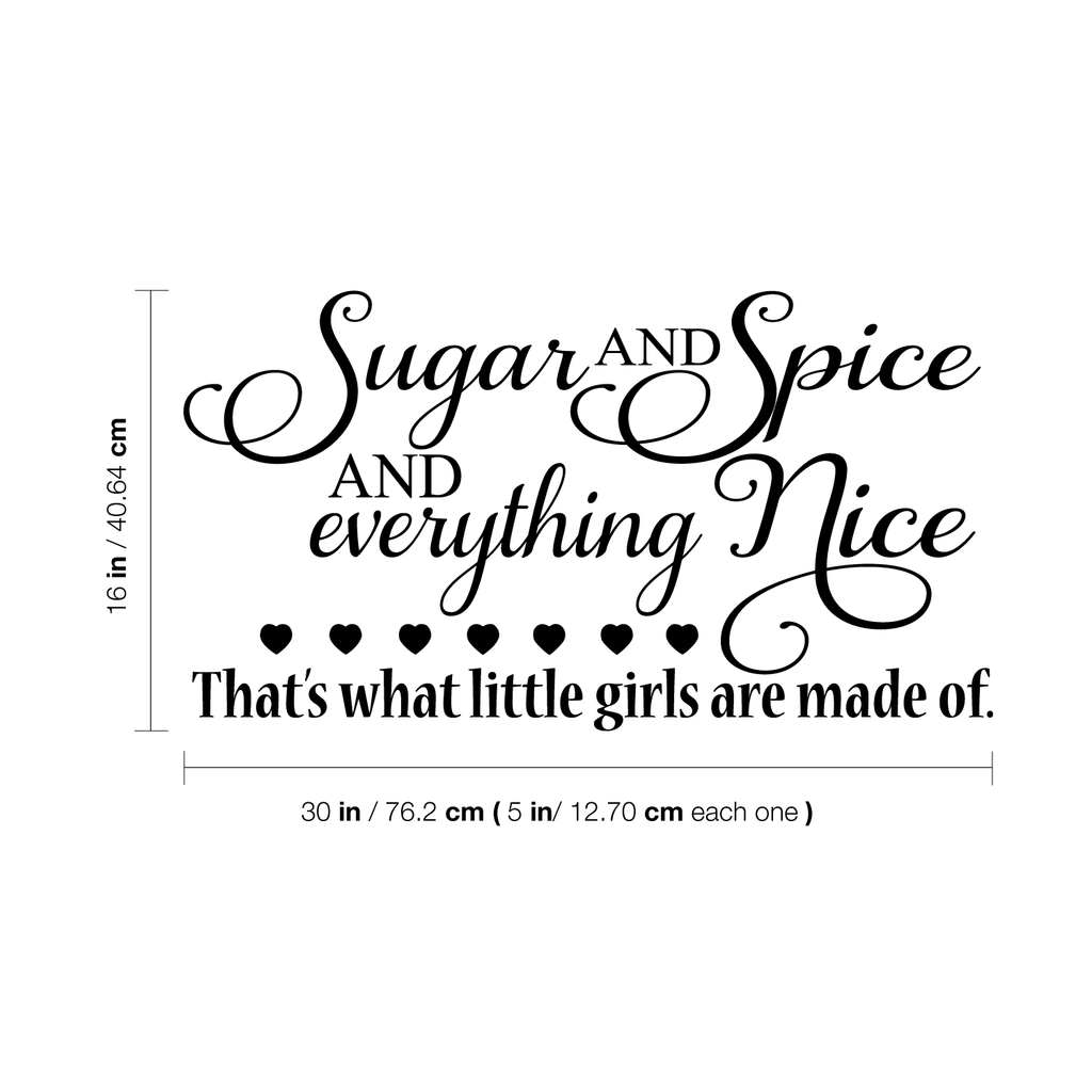 Sugar and Spice and Everything Nice.. Little Girls Cute Vinyl Wall Decal Sticker Art