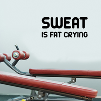 Sweat Is Fat Crying Gym - Wall Art Decal 13" x 28" - Motivational Fitness Quote Vinyl Decal - Gym Wall Decor 660078084007
