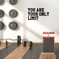 Vinyl Wall Art Decal - You are Your Only Limit - 23" x 40" - Determination Gym Fitness Healthy Lifestyle Home Bedroom Decor - Motivational Positive Work Out Strength Decals 660078119396