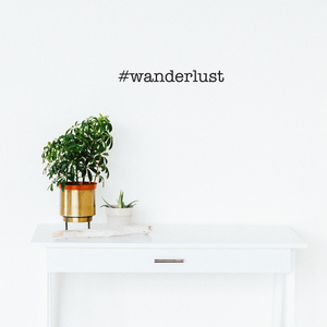 #Wanderlust Lettering - 23" x 2.5" - 660078097045