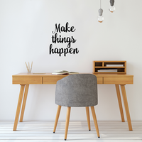 Make Things Happen Motivational Quote - Wall Art Decal - 18" x 21" - Decoration Vinyl Sticker - Life Quote Decal - Gym Wall Vinyl Art 660078083833