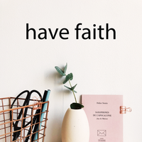 Have Faith - 11" x 2" - Inspirational Religious Quotes  Decoration Vinyl Sticker - Religious Wall Decor - Life Quote Vinyl Decal 660078080986