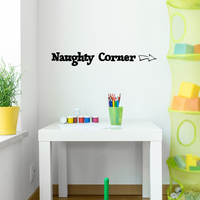 Wall Art Vinyl Decal - Naughty Corner with Arrow - 4" x 30" - Unisex Little Girl Boy Kids Bedroom Decoration Sticker - Children's Play Room Closet Door Classroom Daycare Sign 660078116340
