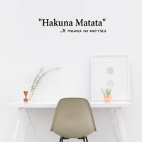 Hakuna Matata.. It means no worries - 30" x 7" - Vinyl Wall Decal Sticker Art