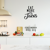 Eat More Tacos - Funny Kitchen Quotes Wall Art Vinyl Decal - 21" X 21" Kitchen Vinyl Decals - Kitchen Quote Vinyl Art Decor Stickers 660078090053