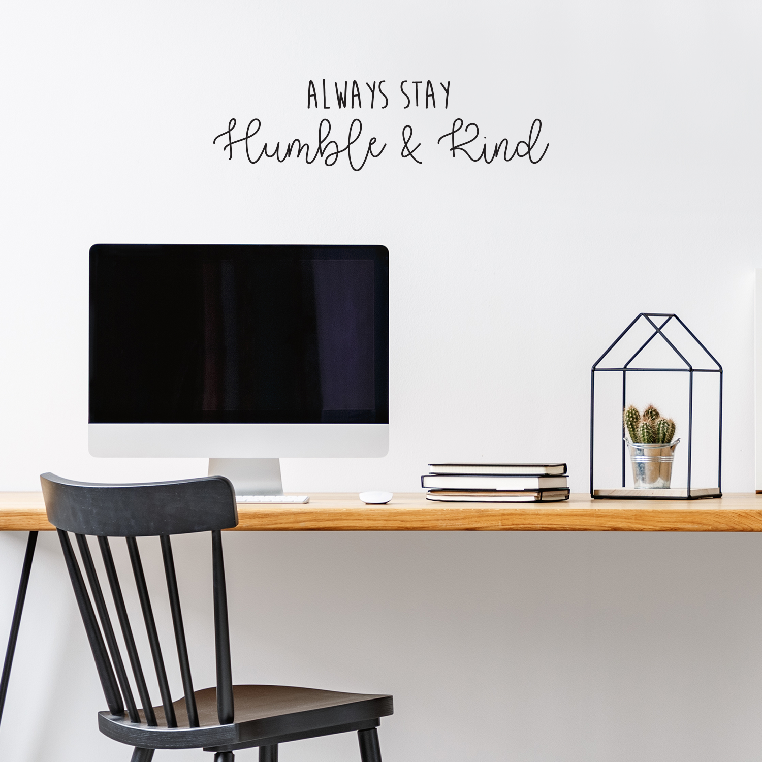 Always Stay Humble and Kind - Inspirational Life Quotes Wall Art Vinyl Decal - 6" X 26" Decoration Vinyl Sticker - Motivational Wall Art Decal - Bedroom Living Room Decor - Trendy Wall Art 660078091067