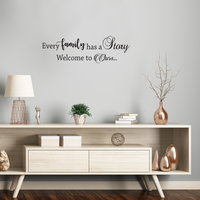 Every Family Has a Story Welcome To Ours - Inspirational Quotes Wall Art Vinyl Decal - 15" X 48" Decoration Vinyl Sticker - Motivational Wall Art Decal - Living Room Decor - Trendy Wall Art Quotes 660078091050