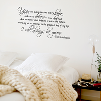 You are every reason, every hope, and every dream I've ever had. The Notebook Quote Vinyl Wall decal-30x15