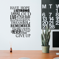 Have Hope Be Strong Laugh Loud.. - 22" x 33" - Inspirational Vinyl Wall Decal Sticker Art