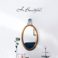 Hi Beautiful Ispirational Vinyl Mirror Decal Sticker Art