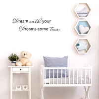 Dream until your dreams come true.. - 30" x 8" - Cute girly vinyl decal