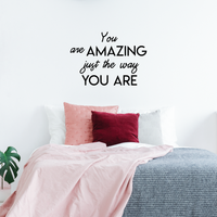 Inspirational Quote Wall Art Vinyl Decal - You are Amazing Just The Way You are - 23" x 33" Bedroom Motivational Wall Art Decor- Business Office Positive Quote Sticker Decals 660078097854