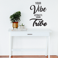 Your Vibe Attracts Your Tribe - Inspirational Quotes Wall Art Vinyl Decal - 25" X 18" Decoration Vinyl Sticker - Motivational Wall Art Decal - Bedroom Living Room Decor - Trendy Wall Art 660078089842
