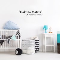 Hakuna Matata.. It means no worries - 30" x 7" - Vinyl Wall Decal Sticker Art