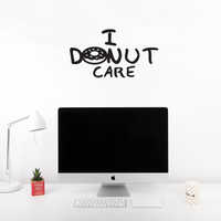 I Donut Care - Wall Art Decal 14" x 22" Vinyl Sticker - Funny Kitchen Signs - Teen Girls Vinyl Art - Peel Off Vinyl Stickers for Walls - Cute Vinyl Decal Decor Girl Decoration Poster Sassy Attitude 660078089354