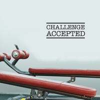 Challenge Accepted - Wall Art Vinyl Decal - 8" X 20" Decoration Vinyl Sticker - Motivational Wall Art Decor - Inspirational Quotes Peel Off Stickers - Trendy Wall Art 660078089347