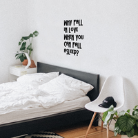 Why Fall in Love When You Can Fall Asleep - Funny Quotes Wall Art Vinyl Decal - 21" X 22" Decoration Vinyl Sticker - Sarcastic Wall Art Decal - Love Quote Bedroom Decor - Trendy Wall Art 660078091029