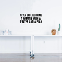 Never Underestimate A Woman with A Prayer and A Plan - 35" x 15" - Motivational Inspirational Quote - Living Room Bedroom Home Office Wall Decor - Modern Trendy Removable Sticker 660078115398