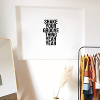 Vinyl Wall Art Decals - Shake Your Groove Thing Yeah Yeah - 23" x 14" - Light Hearted Quotes For Indoor Bedroom Living Room Dorm Room - Sticker Adhesives For Home Apartment Use 660078108741