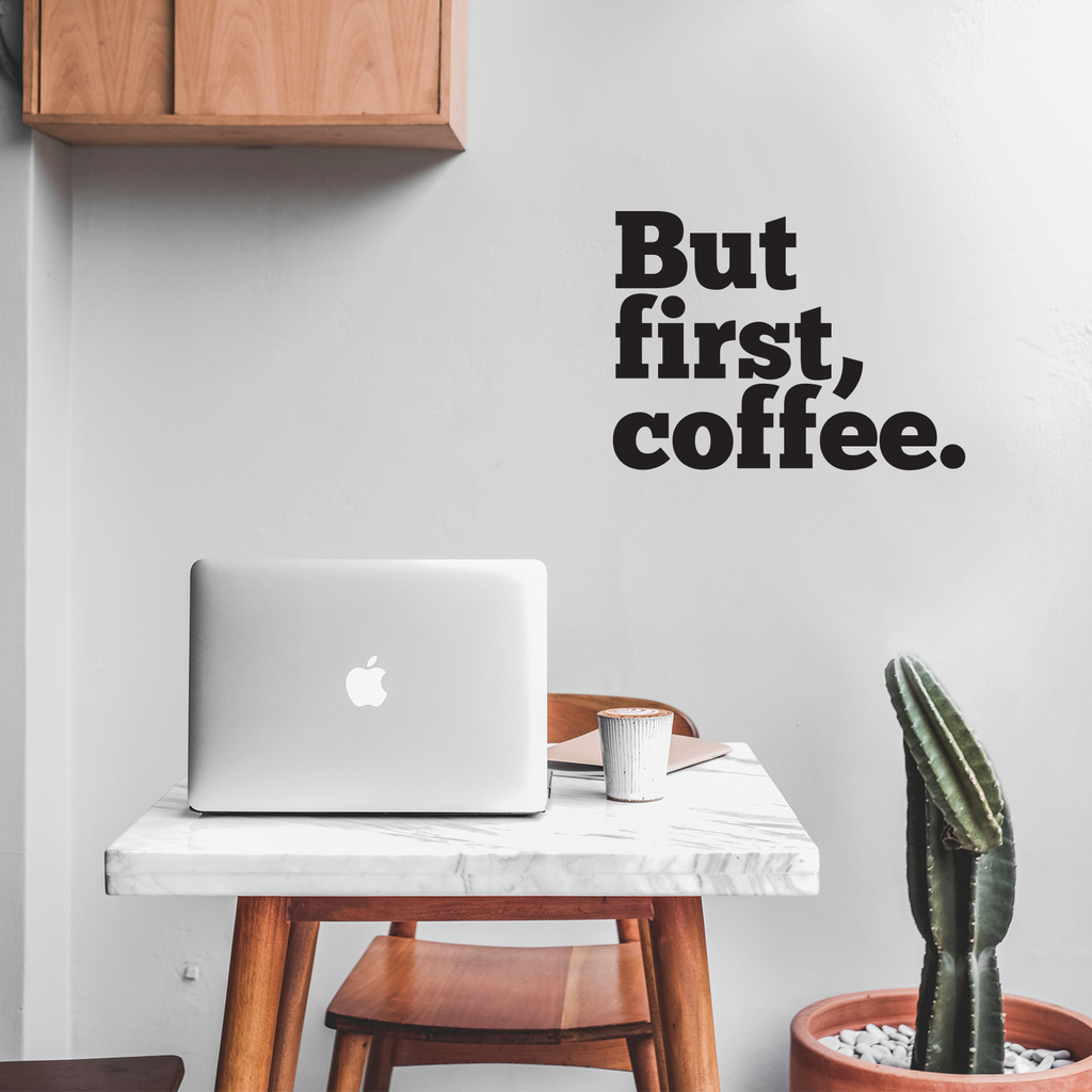 But First, Coffee. - Wall Art Decal 18" x 20" - Cafe Wall Decor - Peel Off Vinyl Stickers for Walls - Cute Vinyl Decal Decor - Coffee Lovers Gifts - Coffee Wall Art Decoration - Kitchen Wall Decor 660078089385