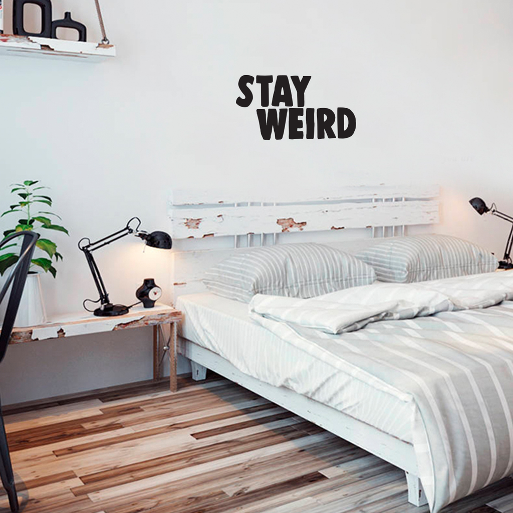 Stay Weird Inspirational Quote - Wall Art Decal 16" x 22" Decoration Vinyl Sticker - Life Quotes Wall Decal - Bedroom Living Room Vinyl Wall Art Stickers 660078089040