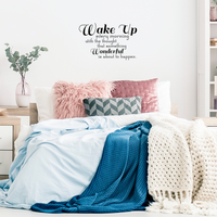 Wake Up every morning with the thought that something wonderful is about to happen.. - 22" x 14" - Vinyl Wall Decal Sticker Art