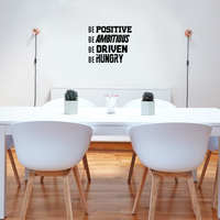 Vinyl Wall Art Decal - Be Positive Be Ambitious Be Driven Be Hungry - 23" x 28" - Home Office Living Room Motivational Life Quote - Positive Trendy Modern Bedroom Dorm Room Apartment Wall Decor 660078115923