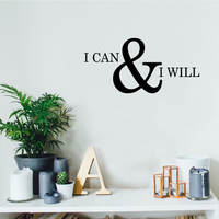 Motivational and Inspirational do it Yourself Art DecaI can and I Will 10.5" x 22" Wall Decoration Vinyl Sticker-Black 658751770354