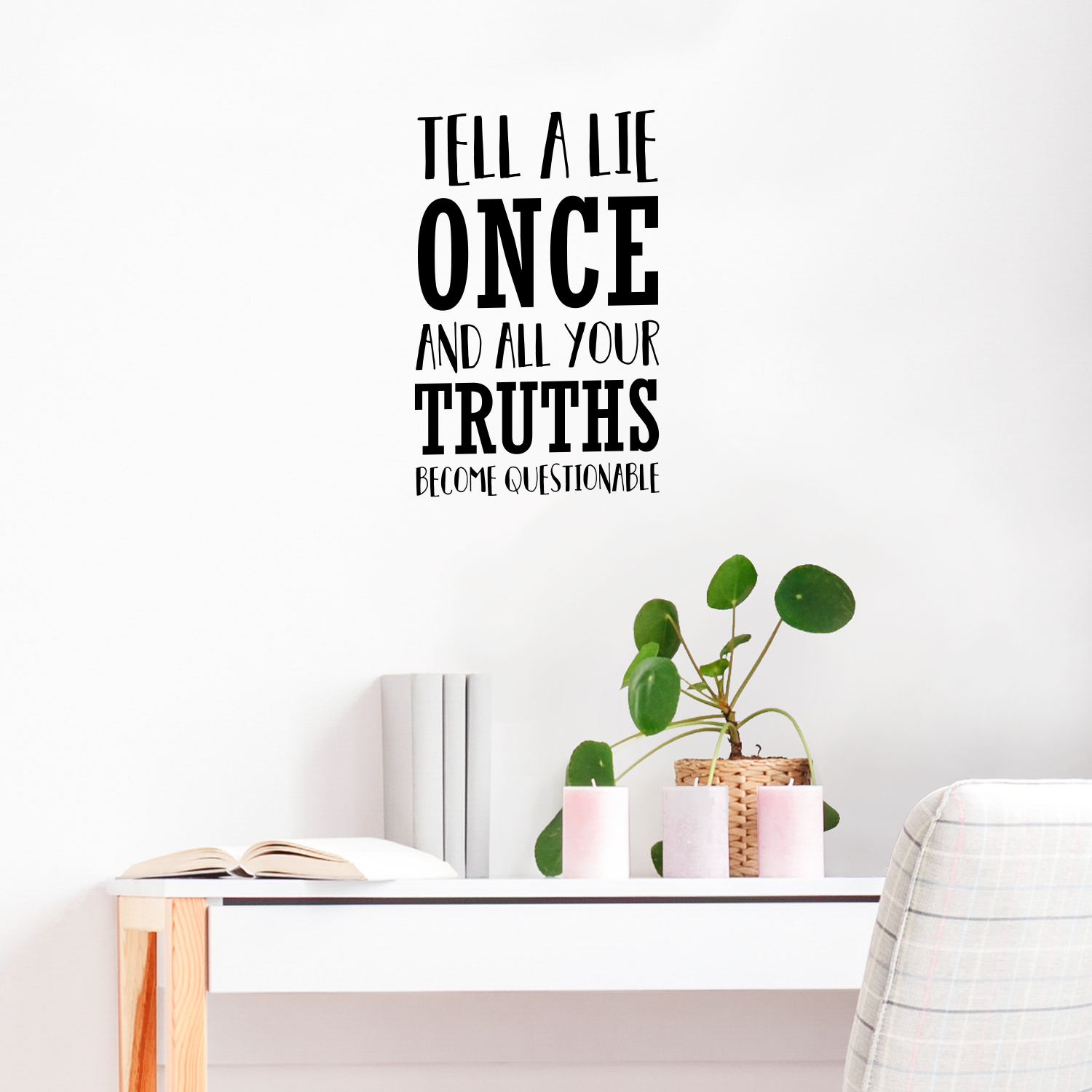 Vinyl Wall Art Decal - Tell A Lie Once and All Your Truths Become Questionable - 23" x 15" - Business Workplace Bedroom Decoration - Motivational Wall Home Office Decor Stickers 660078119921