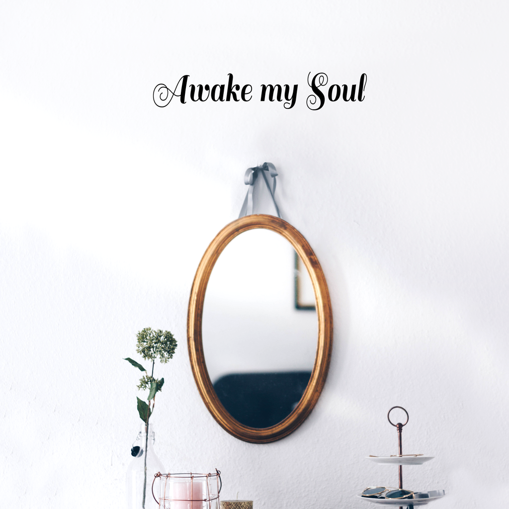 Printique Awake my Soul - 22" x 4" - Vinyl Wall or Mirror Decal Sticker Art