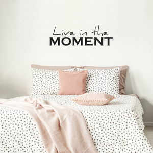 Live in The Moment- Inspirational Life Quotes - Wall Art Decal - 14" x 40" Decoration Vinyl Sticker - Bedroom Living Room Wall Decor - Apartment Wall Decoration - Peel Off Stickers 660078089200