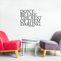 Don't Be Like The Rest of Them Darling- 25" x 20"- Coco Chanel Inspirational Quote - Wall Art Decal - 23x 25" - Fashion Quotes Vinyl Decal - Bedroom Wall Decoration 660078089002