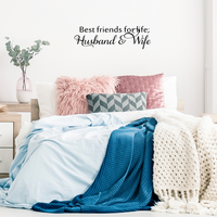 Best Friends For Life, Husband and Wife - 30" x 9" - Cute Bedroom Decorative Vinyl Wall Decal