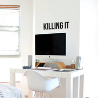 Killing IT - Inspirational Quote - Vinyl Wall Art Decal - 5" x 19" - Life Quotes Wall Art Sticker - Motivational Vinyl Decal - Modern Urban Slang Wall Decals Phrases 660078096949