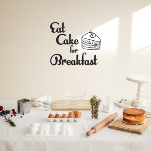 Eat Cake For Breakfast - Funny Quotes Wall Art Vinyl Decal - 23" X 27" Decoration Vinyl Sticker - Motivational Wall Art Decal - Inspirational Kitchen Decor - Trendy Wall Art 660078090039